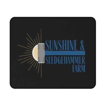 Sunshine & Sledgehammer Farm Non-Slip Gaming Mouse Pad | Gamer Gift, Desk Accessory, Home Office Decor, Unique Mousepad